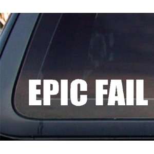  EPIC FAIL Car Decal / Sticker: Automotive