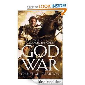 God of War The Epic Story of Alexander the Great Christian Cameron 