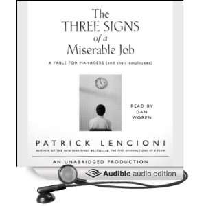  The Three Signs of a Miserable Job (Audible Audio Edition 