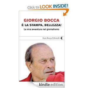 È la stampa, bellezza (Serie bianca) (Italian Edition) Giorgio 