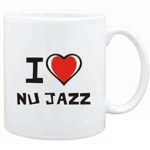  Mug White I love Nu Jazz  Music