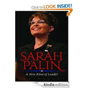 Sarah Palin A New Kind of Leader Joe Hilley  Kindle 