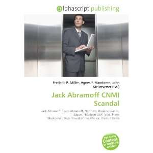  Jack Abramoff CNMI Scandal (9786134276825) Books