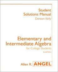 Elementary and Intermediate Algebra Student Solutions Manual For 
