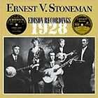 Ernest Stoneman 1928 Edison Recordings by Ernest V. St