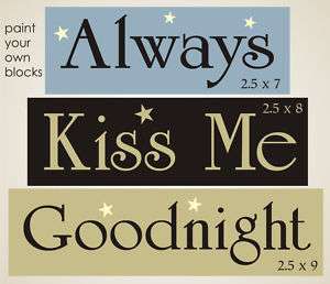 STENCIL Always Kiss Me Goodnight Bedroom Primtive signs  