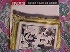 Never Tear Us Apart  INXS 45 Record With Sleeve