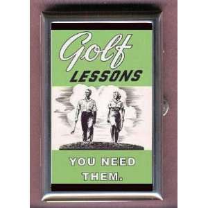  GOLF LESSONS YOU NEED THEM Coin, Mint or Pill Box Made in 
