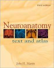 Neuroanatomy Text and Atlas, (007138183X), John Martin, Textbooks 