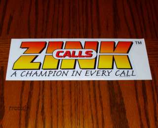 ZINK CALLS LOGO GOOSE DUCK BUMPER STICKER DECAL 10 700905990016 