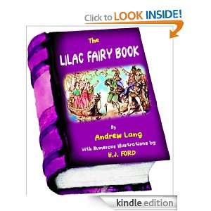 The Lilac Fairy Book (Illustrated ): Andrew Lang, H.J. FORD:  