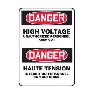 DANGER HIGH VOLTAGE UNAUTHORIZED PERSONNEL KEEP OUT (BILINGUAL FRENCH 