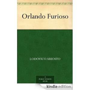 Orlando Furioso Lodovico Ariosto  Kindle Store