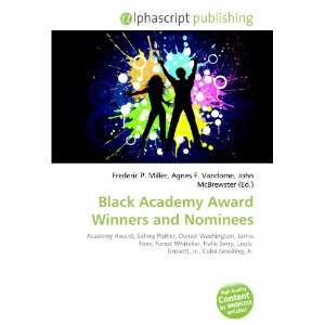  Black Academy Award Winners and Nominees (9786134287630 