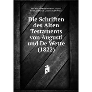  des Alten Testaments von Augusti und De Wette (1822): Wilhelm 