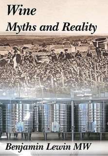 wine myths and reality benjamin lewin hardcover $ 32 89