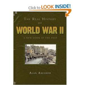  at the Past (Real History Series) [Hardcover]: Alan Axelrod: Books
