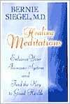    Healing Meditations by Bernie Siegel, Hay House, Inc.  Audiobook