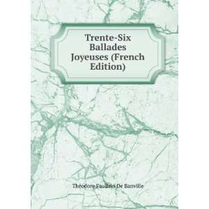   Joyeuses (French Edition) ThÃ©odore Faullain De Banville Books