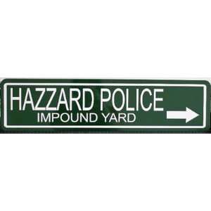  HAZZARD POLICE IMPOUND YARD STREET SIGN: Automotive