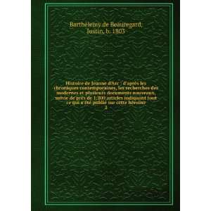   hÃ©roÃ¯ne. 2 Justin, b. 1803 BarthÃ©lemy de Beauregard Books
