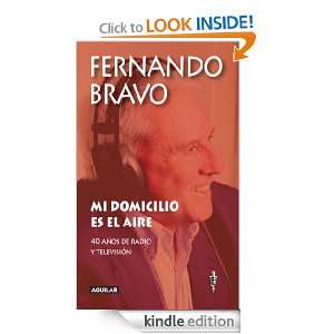 Mi domicilio es el aire (Spanish Edition): Fernando Bravo:  