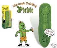 YODELING PICKLE FUN STUFF, NOVELTY, GAG ITEM  