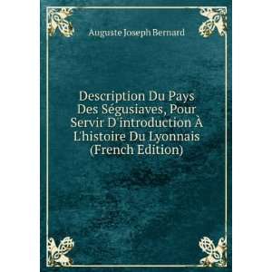   histoire Du Lyonnais (French Edition) Auguste Joseph Bernard Books