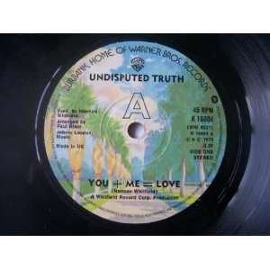    UNDISPUTED TRUTH / YOU + ME  LOVE UNDISPUTED TRUTH Music