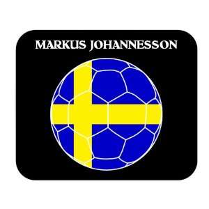  Markus Johannesson (Sweden) Soccer Mouse Pad Everything 