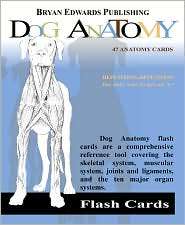 Dog Anatomy Flash Cards, (1878576178), Staff of Bryan Edwards 