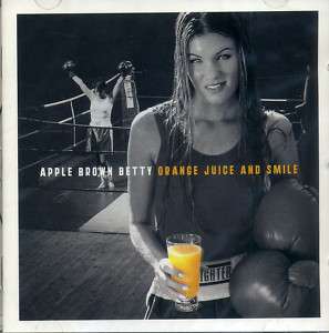 APPLE BROWN BETTY   Orange Juice and Smile CD *RARE*  