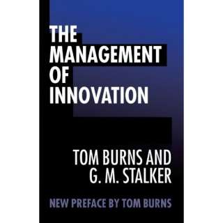   The Management of Innovation (9780198288787) Tom Burns, G. M. Stalker