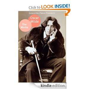 The Works of Oscar Wilde Oscar Wilde, Golgotha Press  