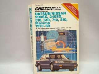 NEW CHILTON DATSUN NISSAN MAXIMA 73 89 7170 REPAIR BOOK  