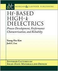 Hf Based High k Dielectrics, (1598290045), Young Hee Kim, Textbooks 