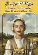 Season of Promise Elizabeths Jamestown Colony Diary, Book Three