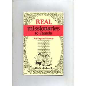  Real Missionaries to Canada Bligh Stockwell Books
