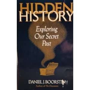   Exploring Our Secret Past [Hardcover] Ruth Frankel Boorstin Books