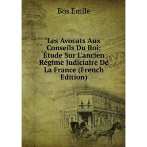   RÃ©gime Judiciaire De La France (French Edition) Bos Emile Books