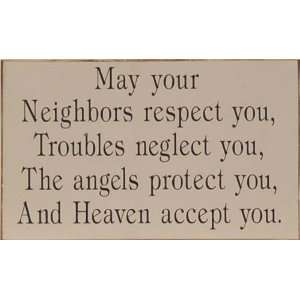  Neighbors Respect You & Heaven Accept You   Religious 