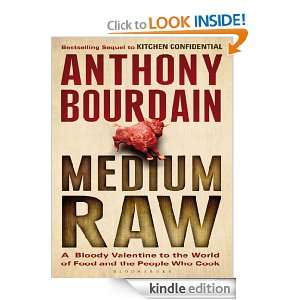  Medium Raw eBook: Anthony Bourdain: Kindle Store