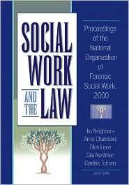 Social Work and the Law Proceedings of the National Organization of 