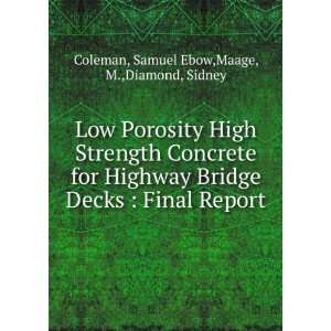    Final Report Samuel Ebow,Maage, M.,Diamond, Sidney Coleman Books