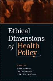 Ethical Dimensions of Health Policy, (0195300831), Marion Danis 