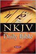 The NKJV Daily Bible Read the Entire Bible in One Year