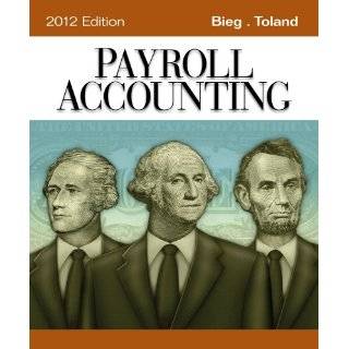 Payroll Accounting 2012 (Book Only) Paperback by Bernard J. Bieg
