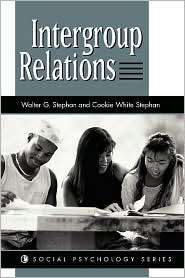 Intergroup Relations, (0813330084), Walter G Stephan, Textbooks 