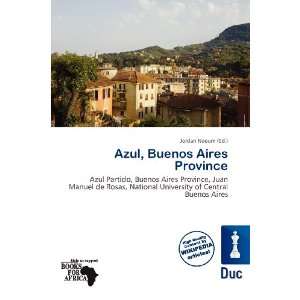    Azul, Buenos Aires Province (9786135873559): Jordan Naoum: Books