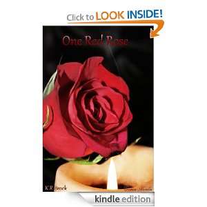 One Red Rose (Twisted Tales) K.R. Brock, Northwest Independent 
